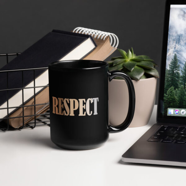 Respect Simple Text Black Glossy Mug 15oz