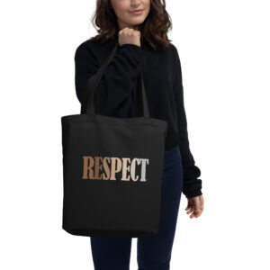 Respect – Simple Text Design Eco Tote Bag Black