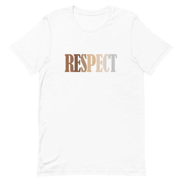 Respect Anti-Racist Unisex t-shirt - White